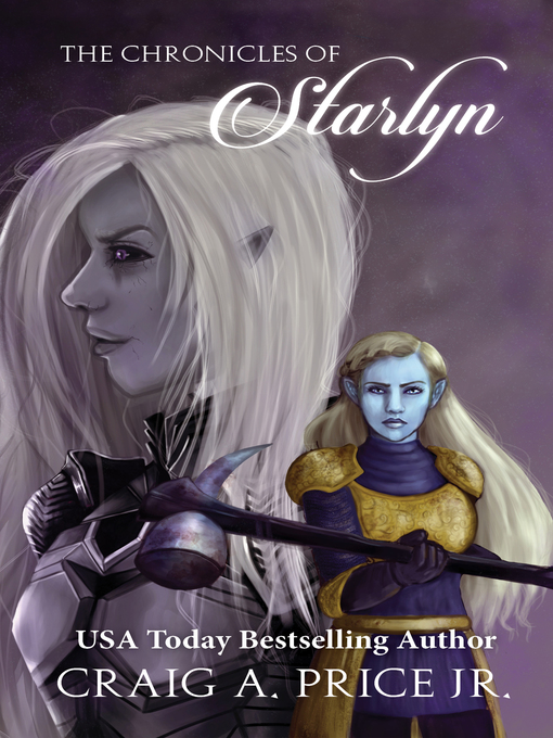 Title details for The Chronicles of Starlyn by Craig A. Price Jr - Available
